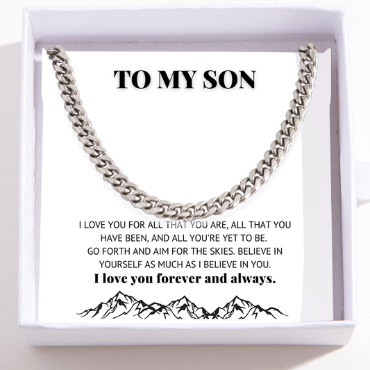 To My Son Necklace - Cuban Link Chain - I Believe In You