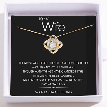 To My Wife Love Knot Necklace - The Most Wonderful Thing