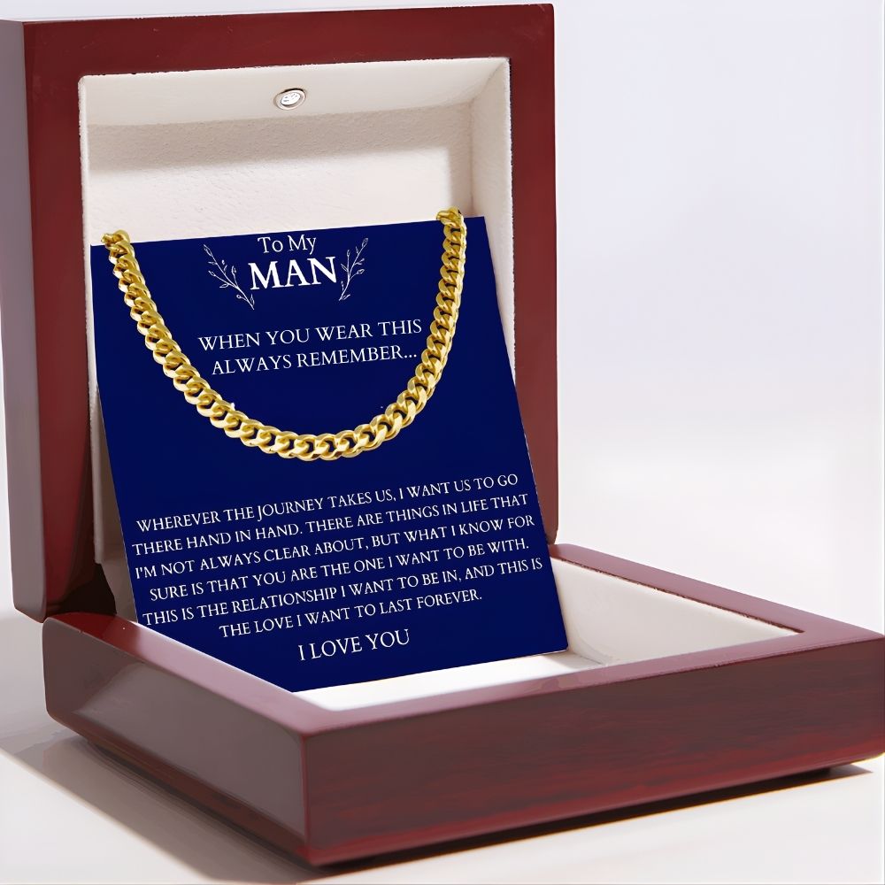 To My Man - Cuban Link Chain - The Love I Want To Last Forever