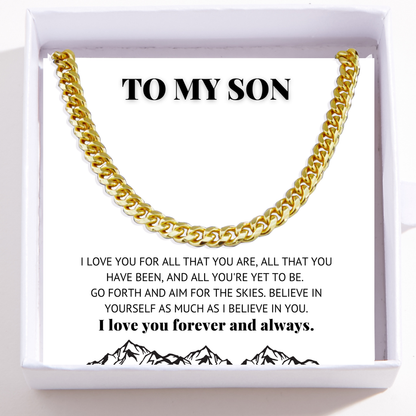 To My Son Necklace - Cuban Link Chain - I Believe In You
