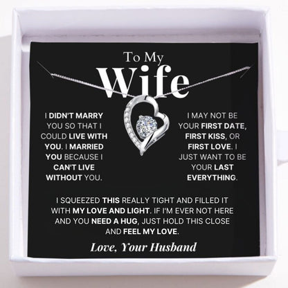 To My Wife - Love Heart Necklace - Your Last Everything