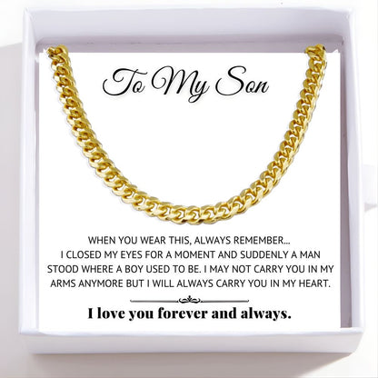 To My Son Necklace - Cuban Link Chain - Always In My Heart