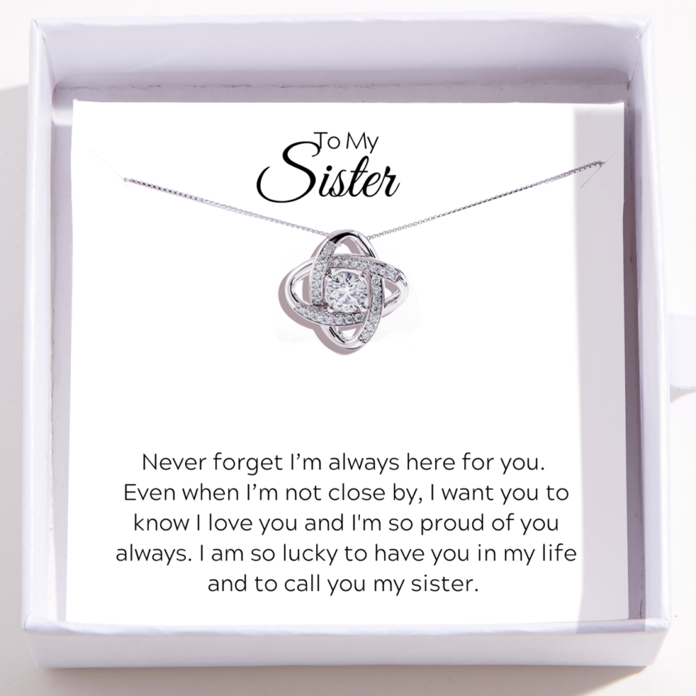 To My Sister - Love Knot Necklace - Lucky To Have You