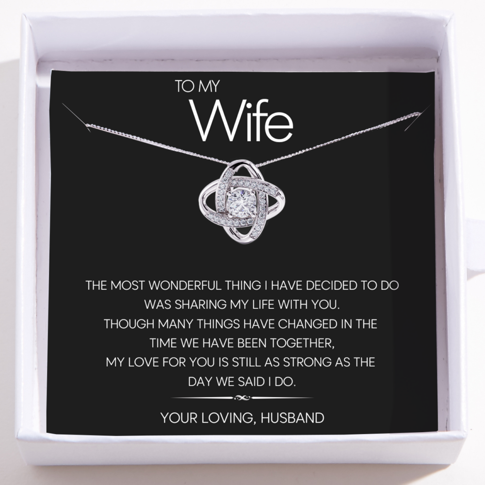 To My Wife Love Knot Necklace - The Most Wonderful Thing