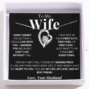 To My Wife - Love Heart Necklace - Your My Last Everything
