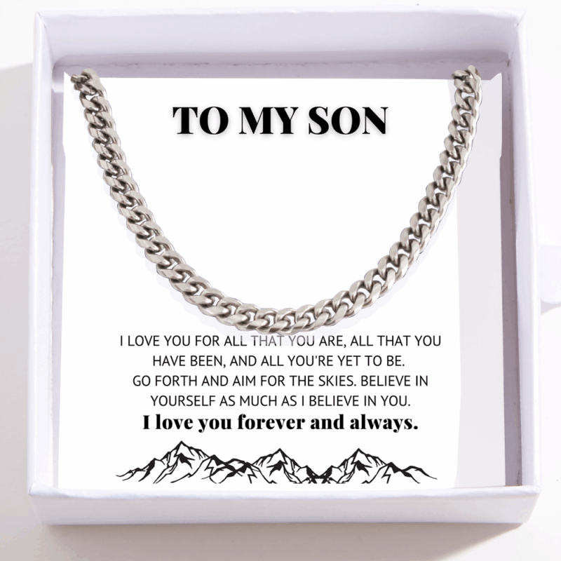To My Son Necklace - Cuban Link Chain - I Believe In You