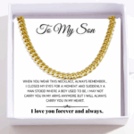 To My Son Necklace - Cuban Link Chain - Always In My Heart