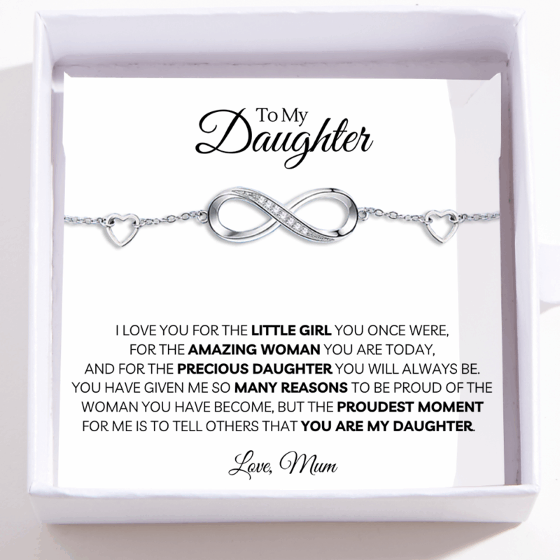 Infinite Love Bracelet For Daughter - Proud That You Are My Daughter